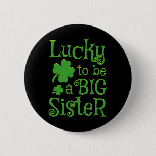 Big Sister St Patricks Day Pregnancy Announcement 6 Cm Round Badge