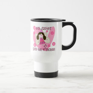 Big Sister Still the Princess Travel Mug