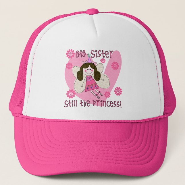 Big Sister Still the Princess Trucker Hat (Front)