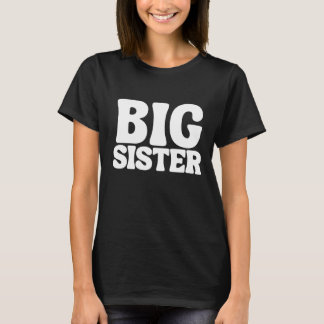 big sister T-Shirt