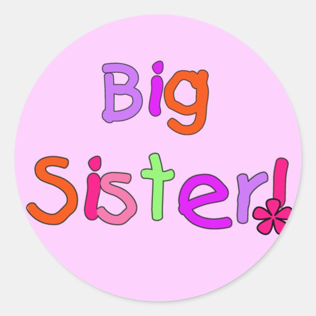 Big Sister T-shirts and Gifts Classic Round Sticker (Front)