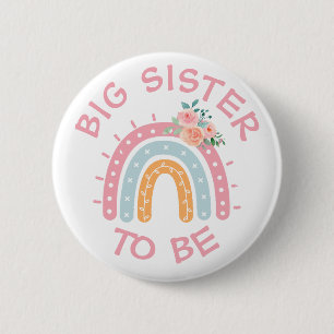 Big Sister to be Baby Shower Button Rainbow themed