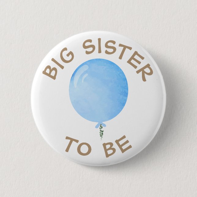Big Sister to be Blue Balloon Baby Shower Button (Front)