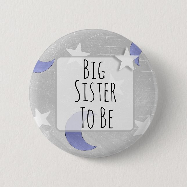Big Sister to be Stars and Moon Baby Shower 6 Cm Round Badge (Front)