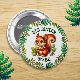 Big Sister To Be   Woodland Themed Baby Shower  6 Cm Round Badge