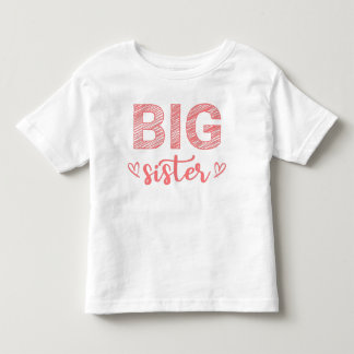 Big Sister Toddler T-Shirt