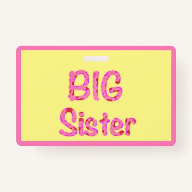 Big Sister Typography ID Badge (Front)