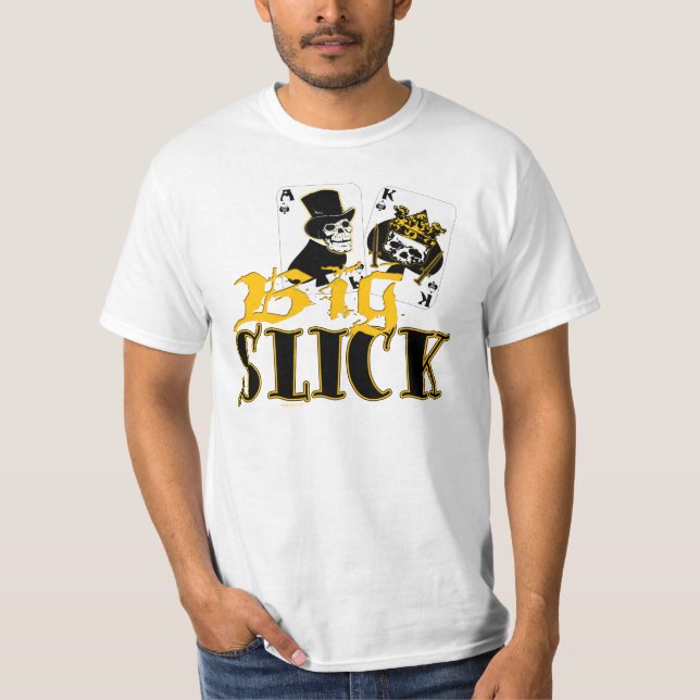 Big Slick T-Shirt (Front)