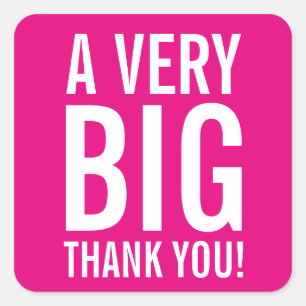 Big square neon pink thank you stickers and seals