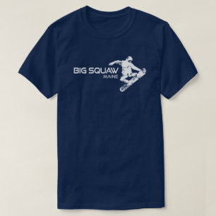 Big Squaw Maine Snowboarder T-Shirt