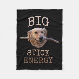 Big Stick Energy - Funny Golden Retriever Owner Fleece Blanket