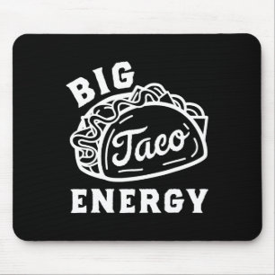 Big Taco Energy Taco Shirts For Men Funny Taco Lov Mouse Mat