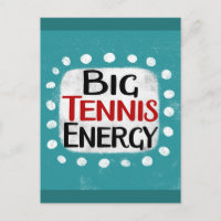 Big Tennis Energy Postcard