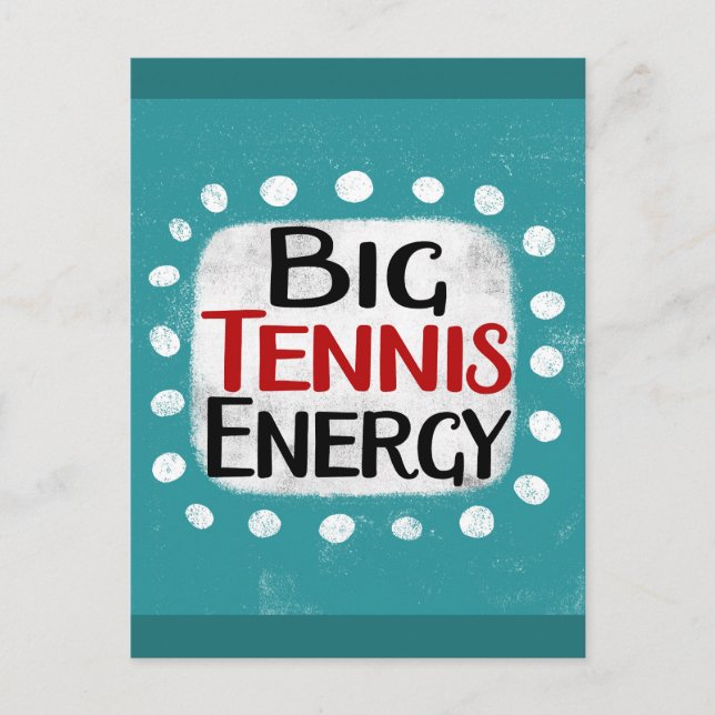 Big Tennis Energy Postcard (Front)