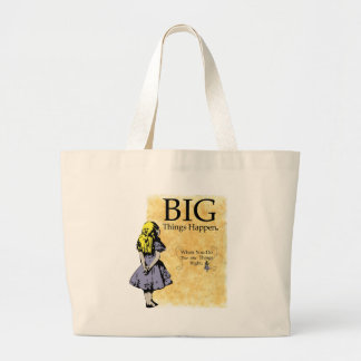 Big Things Happen Bag