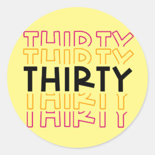 big thirty 30th birthday anniversary milestone classic round sticker