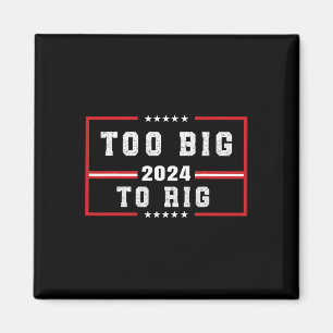 Big To Rig Saying Trump 2024 Funny Trump Quote  Magnet