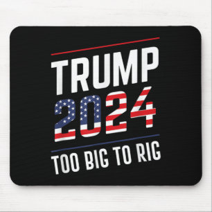 Big To Rig Trump 2024 Mouse Mat