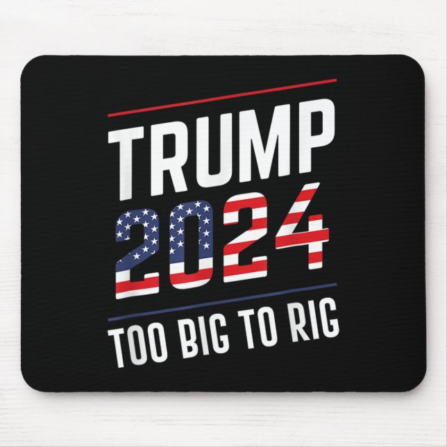 Big To Rig Trump 2024  Mouse Mat (Front)