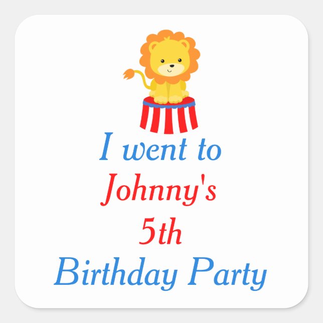 Big Top Circus Carnival Birthday 'I went to' Square Sticker (Front)