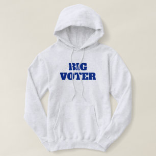 Big Voter™ Hoodie
