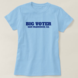 Big Voter™ T-Shirt (Personalise It!)
