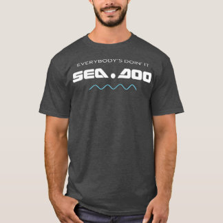 Big Wave Everybodys Doin it Seadoo T-Shirt
