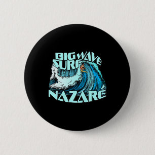 Big Wave Surfer 100 Foot Wave Surf Nazare Portugal 6 Cm Round Badge