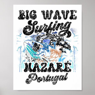 Big Wave Surfing Nazaré Portugal Surfer Surf _1  Poster