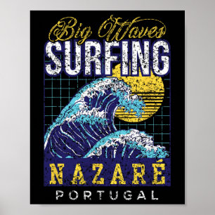 Big Wave Surfing Nazaré Portugal Surfer Surf Poster