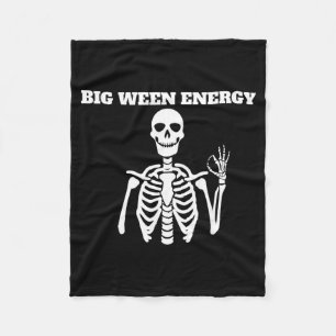 Big Ween Energy Funny Skeleton Halloween Fleece Blanket
