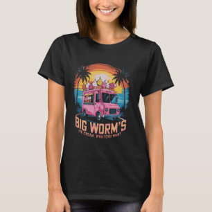 Big Worm's Ice Cream Whatchu Want Funny ice cream  T-Shirt