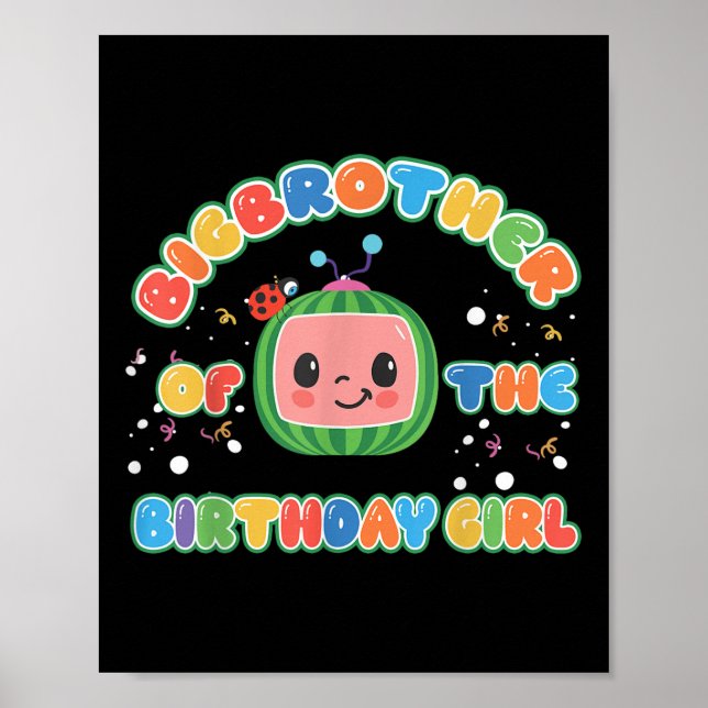Bigbrother Of The Birthday Girl Melon Family Match Poster (Front)