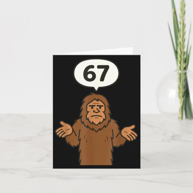 Bigfoot 67 Meme Six Seven Funny Sasquatch  Card (Front)