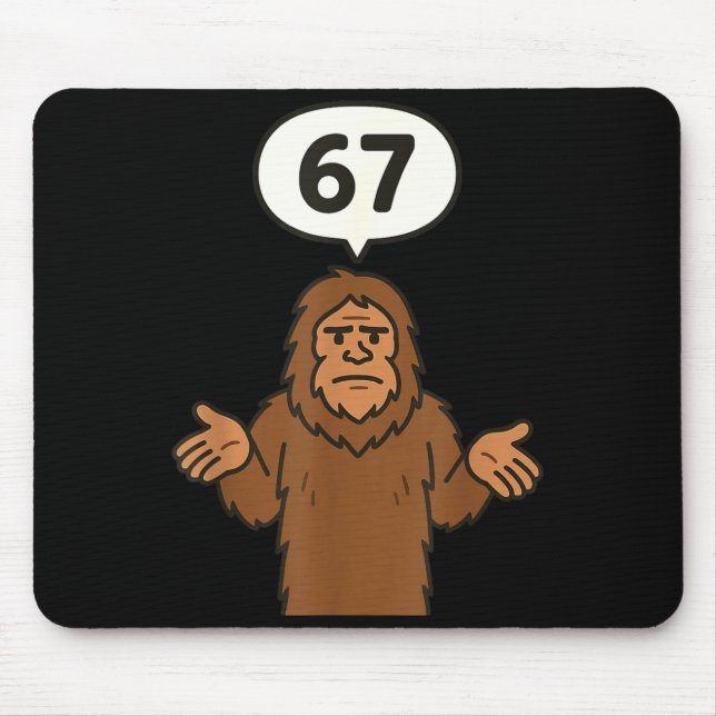 Bigfoot 67 Meme Six Seven Funny Sasquatch  Mouse Mat (Front)