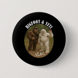 Bigfoot And Friend Vlog Funny Camping Hiking Selfi 6 Cm Round Badge
