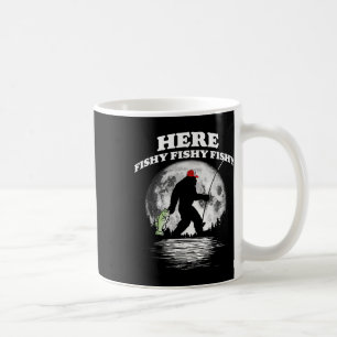 Bigfoot B Night Fishing! Here Fishy Bquatch Sasqua Coffee Mug