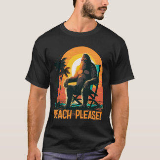 Bigfoot - Beach Please T-Shirt