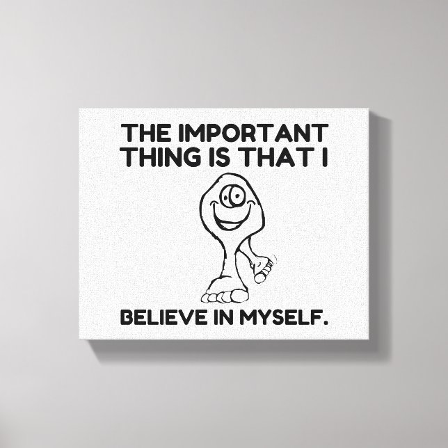 Bigfoot Believe In Myself Canvas Print (Front)