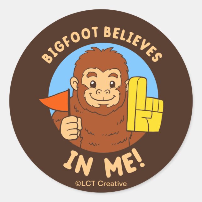 Bigfoot Believes In Me Classic Round Sticker (Front)