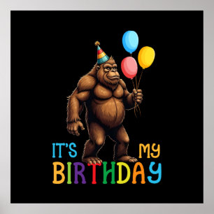 Bigfoot Birthday Party - It’s My Birthday Poster