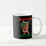 Bigfoot Christmas Funny Squatchin Through The Snow Coffee Mug<br><div class="desc">Bigfoot Christmas Funny Squatchin Through The Snow Xmas Men</div>