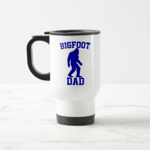 Bigfoot Dad - Funny Bigfoot Travel Mug
