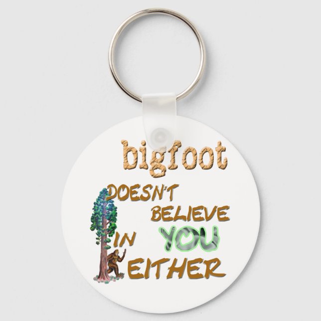 Bigfoot Doesn't Key Ring (Front)