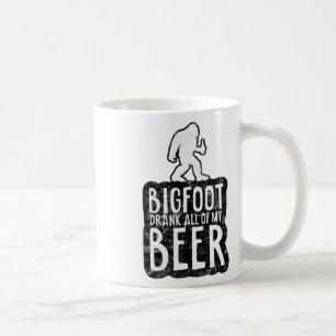Bigfoot Drank All Of My Beer Lovers Funny Sasquatc Coffee Mug