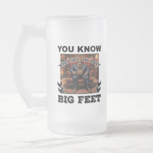 Bigfoot Feet Joke Frosted Glass Beer Mug