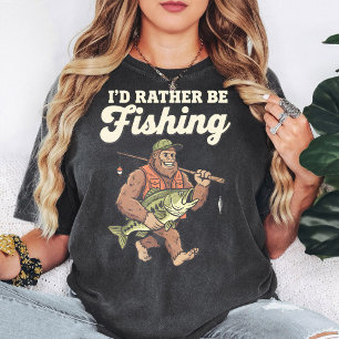Bigfoot Fishing I'd Rather Be Fishing Graphic T-Shirt