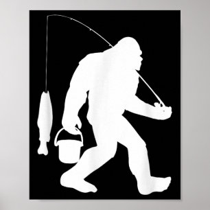 Bigfoot Fishing Shirt Funny Sasquatch And Fish Poster
