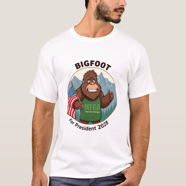 Bigfoot For President 2028 T-Shirt (Front)