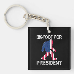 Bigfoot For President Funny Bigfoot Key Ring